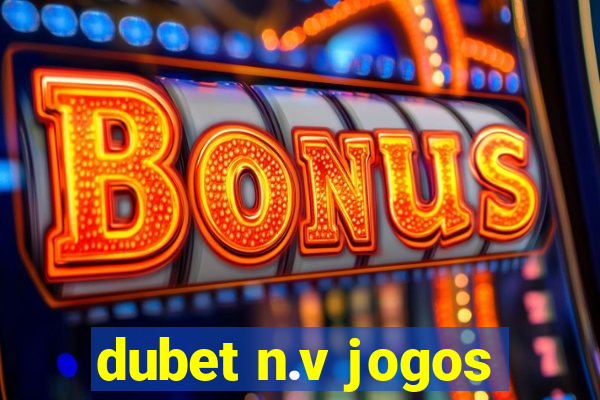 dubet n.v jogos